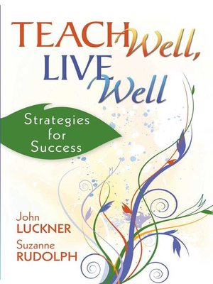 cover image of Teach Well, Live Well: Strategies for Success